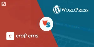Craft CMS vs WordPress
