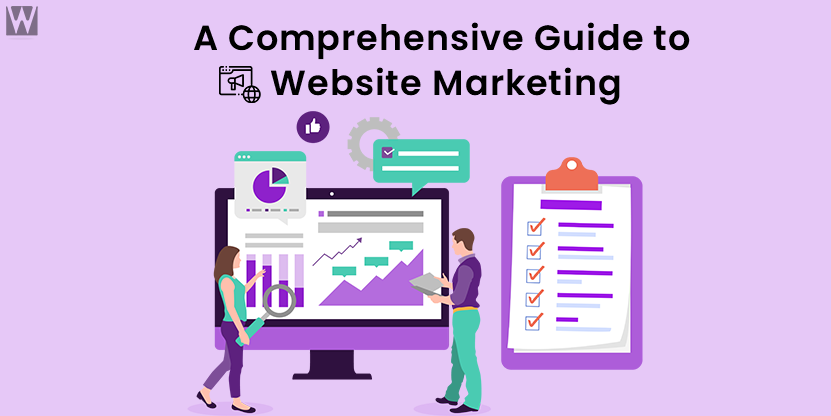 A Comprehensive Guide to Website Marketing