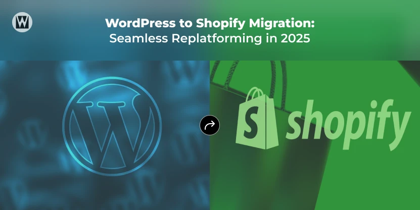 WordPress to Shopify Migration Guide 2025