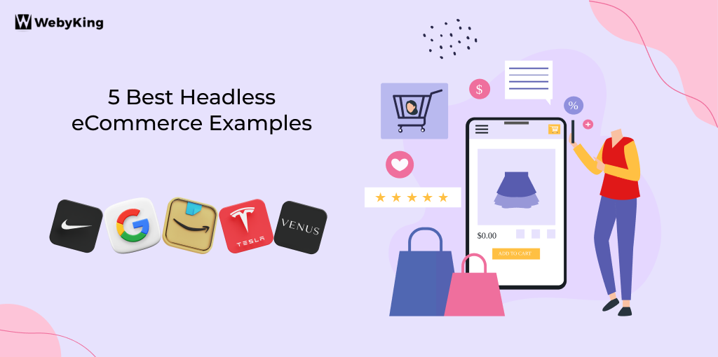 5 Best Headless eCommerce Examples