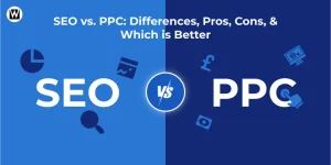 SEO vs PPC Which is Better