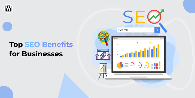 Top Benefits of SEO for Businesses