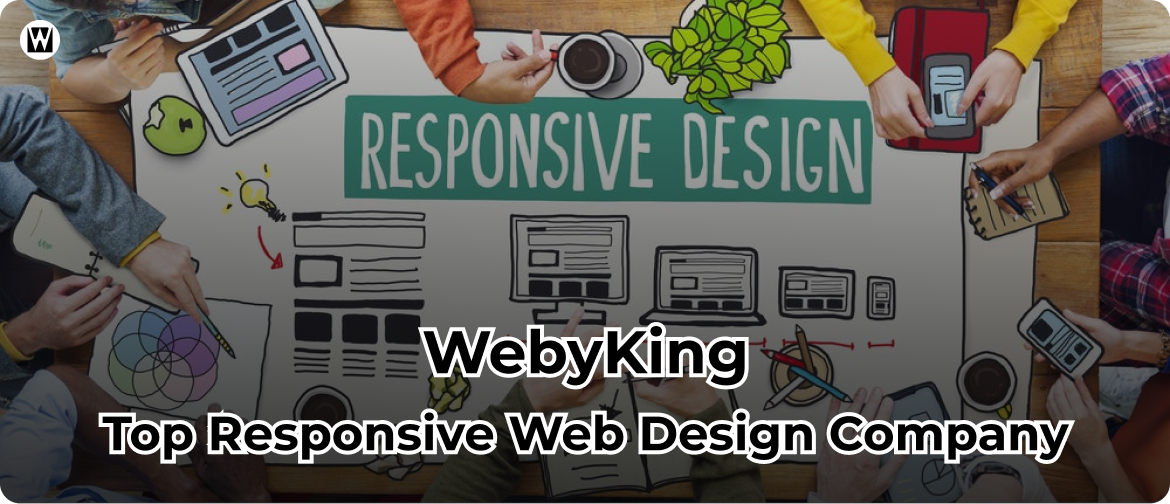 Top Responsive Web Design Company - WebyKing