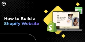How to Build a Shopify Website