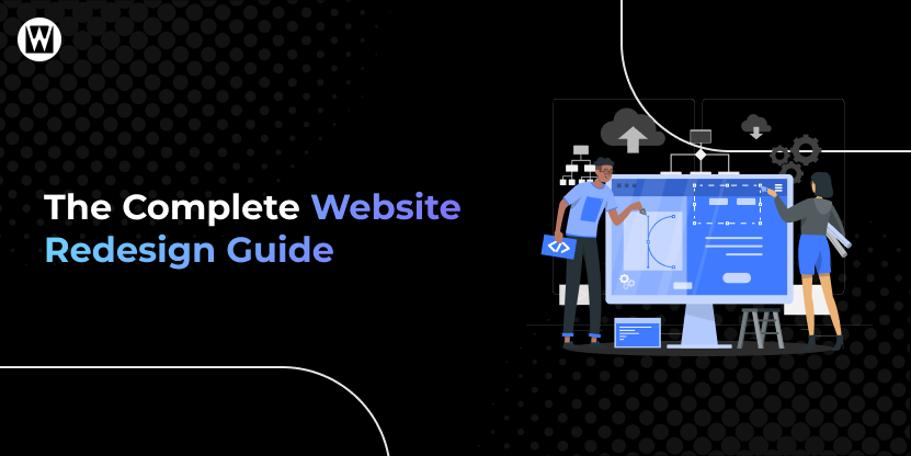 The Complete Website Redesign Guide