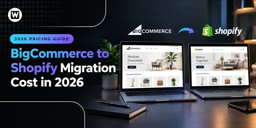 BigCommerce to Shopify migration cost in 2026