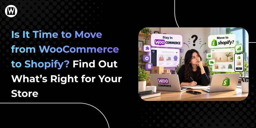 Is It Time to Move from WooCommerce to Shopify - Featured Image