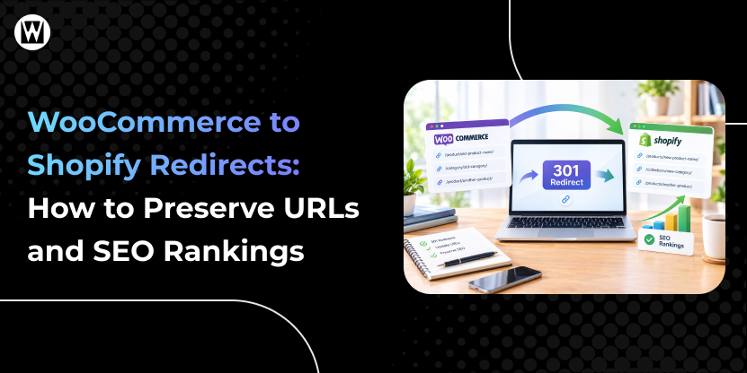 WooCommerce to Shopify Migration Redirects - Featured Image